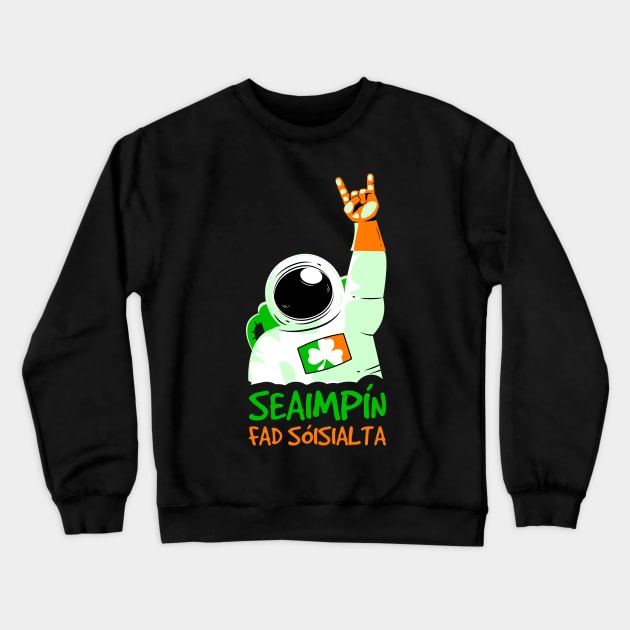 Irish Social Distancing Champ Astronaut Irish Language Fan Crewneck Sweatshirt by WildZeal